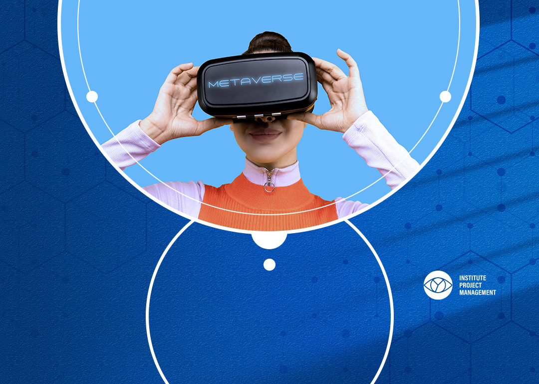 Metaverse Project Management: Shaping the Future of Project Execution