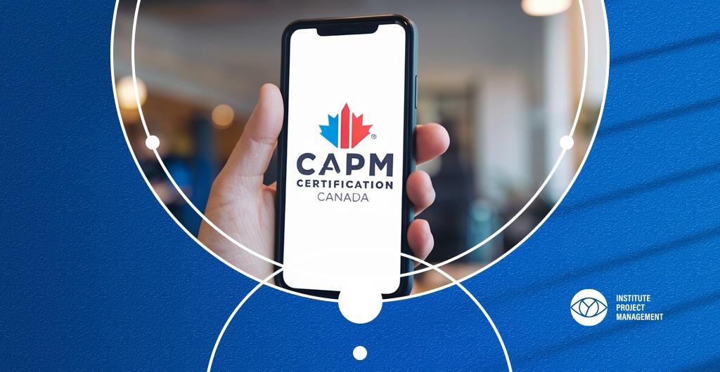 CAPM Certification Canada: Complete 2026 Guide